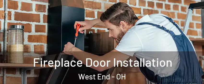 Fireplace Door Installation West End - OH