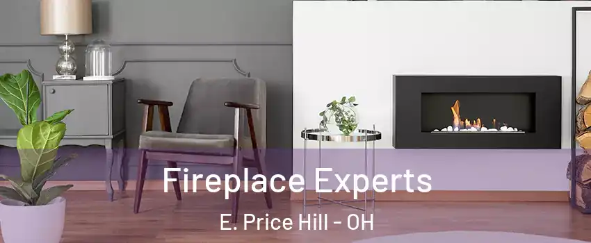 Fireplace Experts E. Price Hill - OH