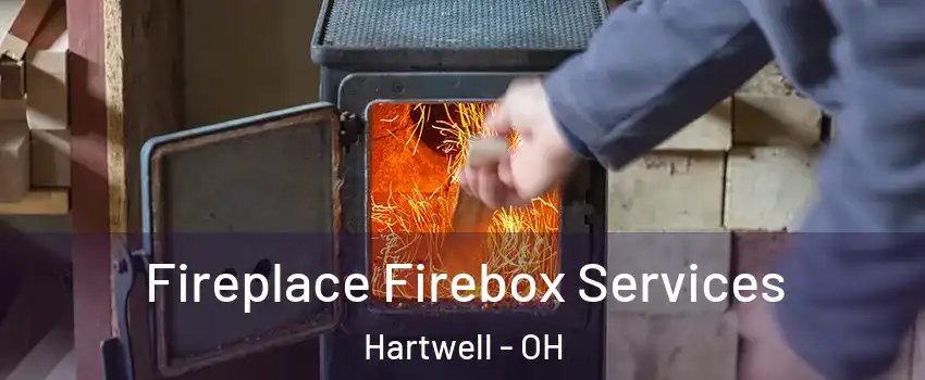 Fireplace Firebox Services Hartwell - OH