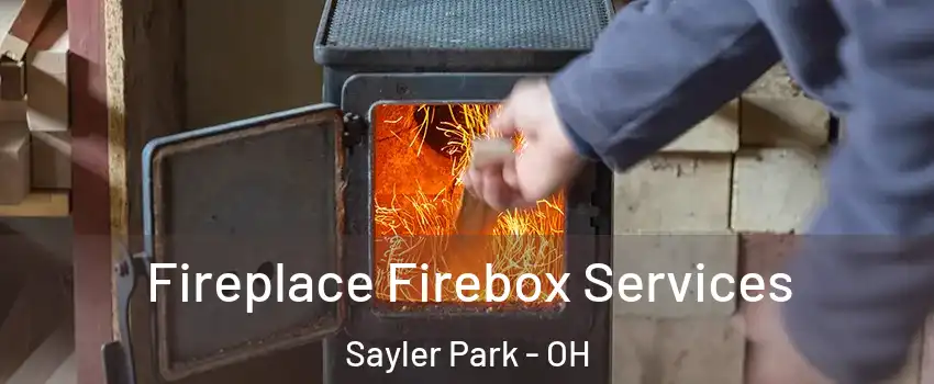 Fireplace Firebox Services Sayler Park - OH