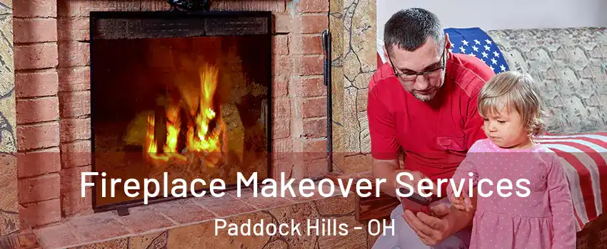 Fireplace Makeover Services Paddock Hills - OH