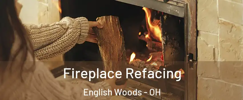 Fireplace Refacing English Woods - OH