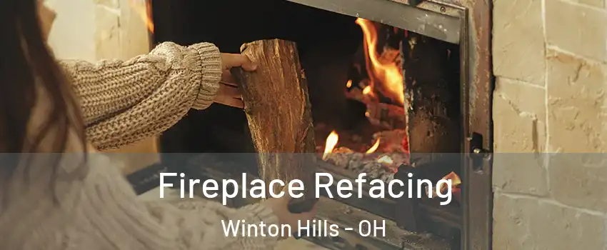 Fireplace Refacing Winton Hills - OH