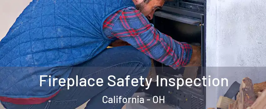 Fireplace Safety Inspection California - OH