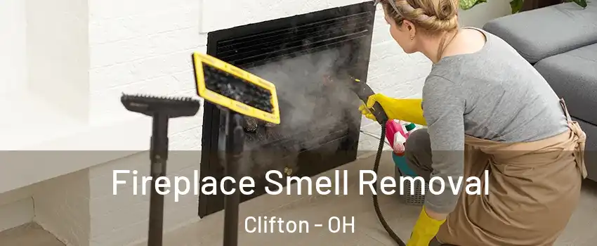 Fireplace Smell Removal Clifton - OH