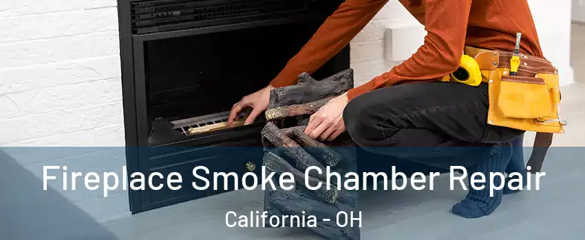 Fireplace Smoke Chamber Repair California - OH