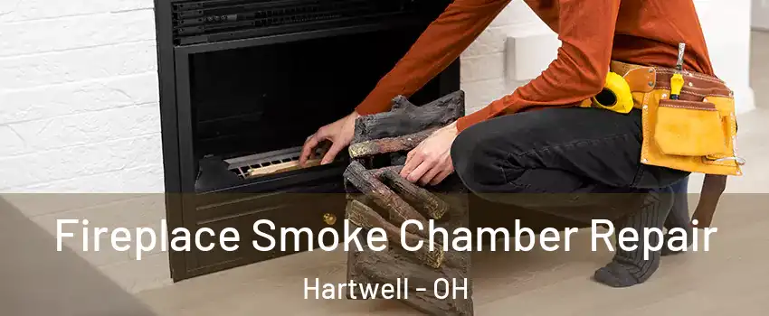 Fireplace Smoke Chamber Repair Hartwell - OH