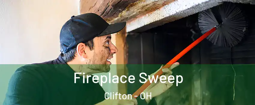 Fireplace Sweep Clifton - OH