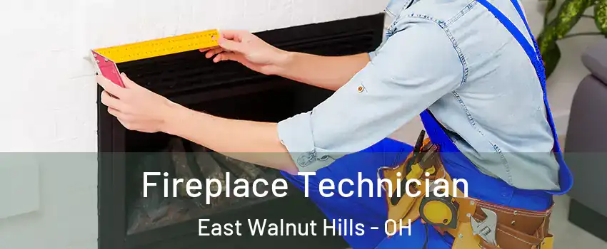 Fireplace Technician East Walnut Hills - OH