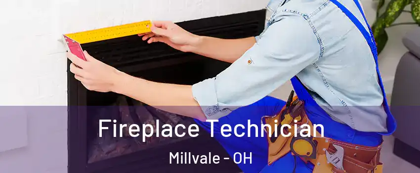 Fireplace Technician Millvale - OH