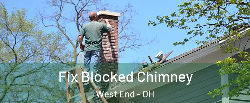 Fix Blocked Chimney West End - OH