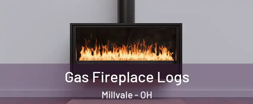 Gas Fireplace Logs Millvale - OH