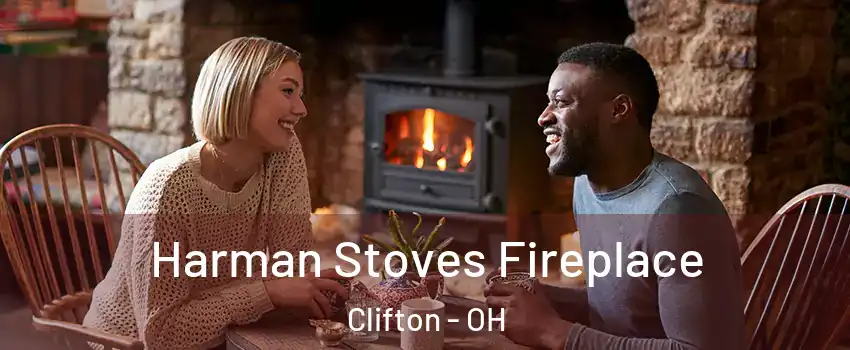 Harman Stoves Fireplace Clifton - OH