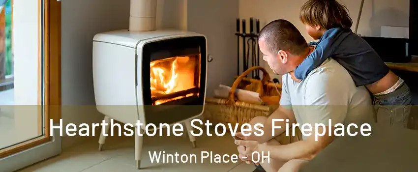 Hearthstone Stoves Fireplace Winton Place - OH