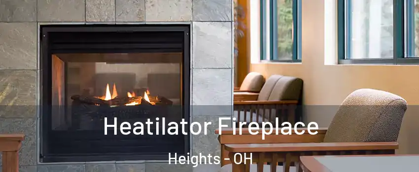 Heatilator Fireplace Heights - OH