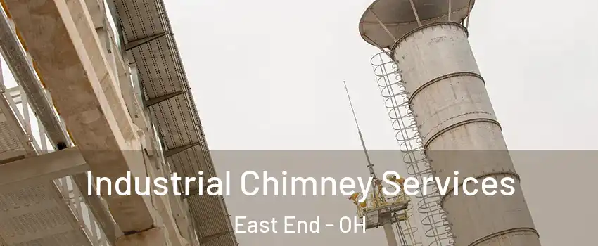 Industrial Chimney Services East End - OH