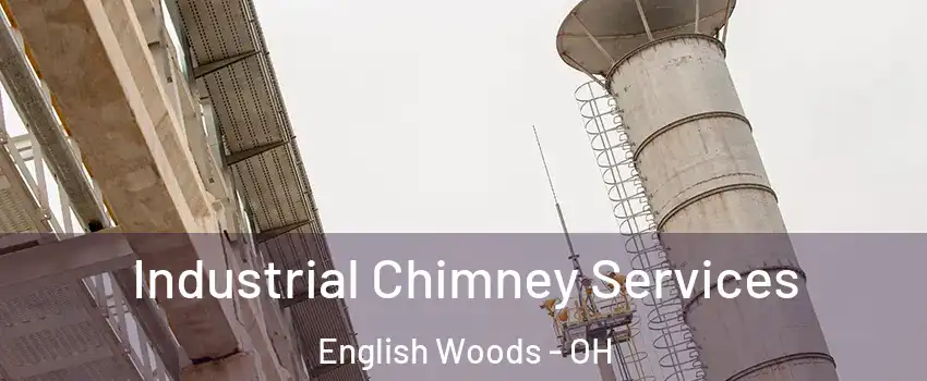 Industrial Chimney Services English Woods - OH