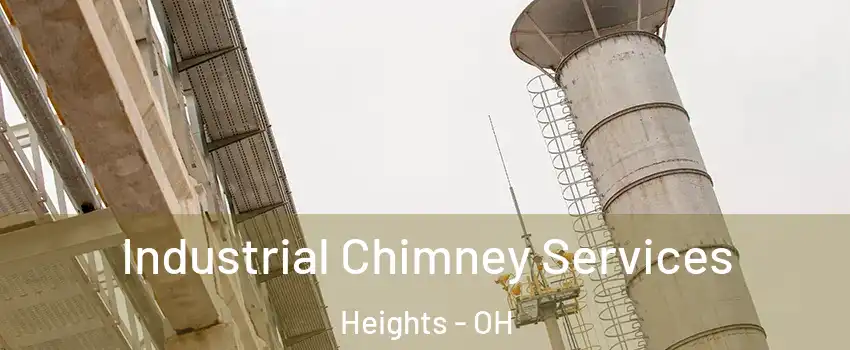 Industrial Chimney Services Heights - OH