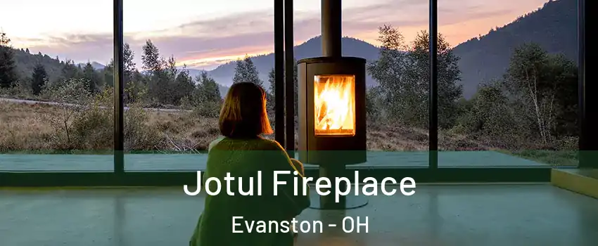 Jotul Fireplace Evanston - OH