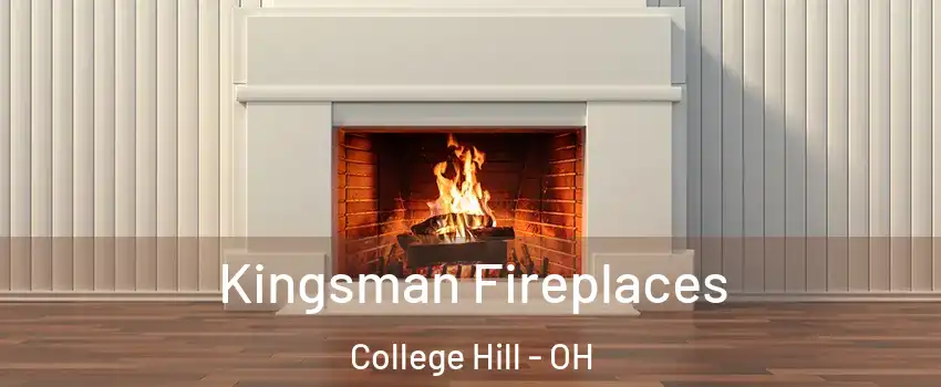 Kingsman Fireplaces College Hill - OH