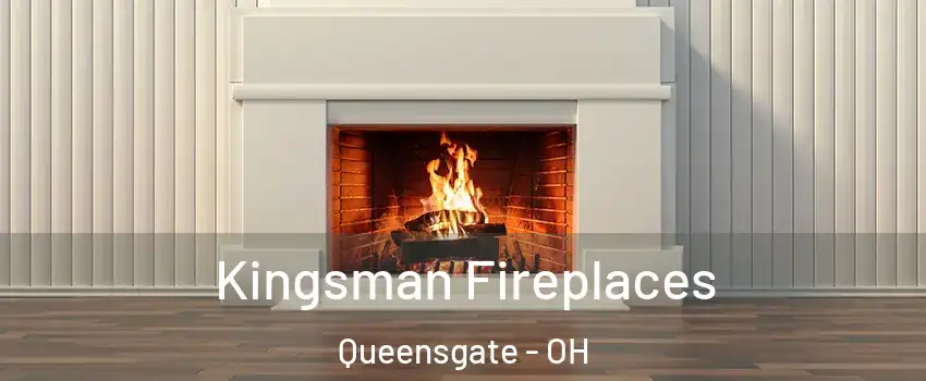 Kingsman Fireplaces Queensgate - OH