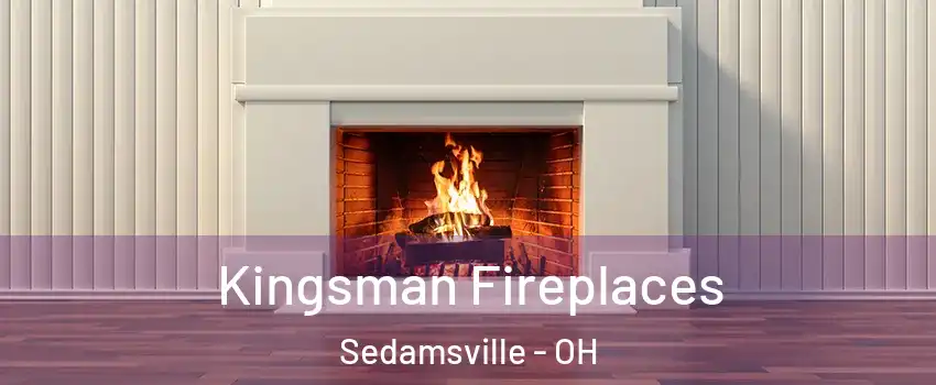 Kingsman Fireplaces Sedamsville - OH