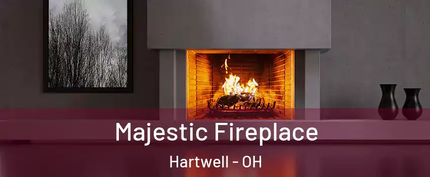 Majestic Fireplace Hartwell - OH