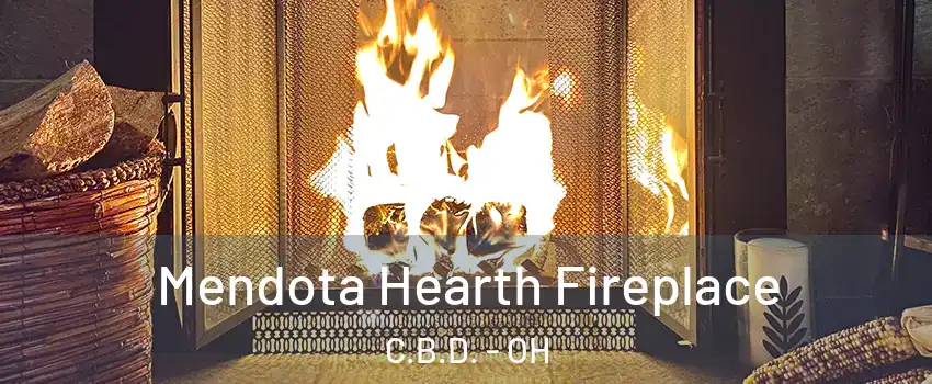 Mendota Hearth Fireplace C.B.D. - OH