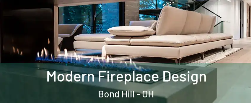 Modern Fireplace Design Bond Hill - OH