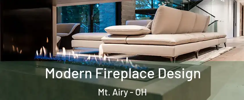 Modern Fireplace Design Mt. Airy - OH