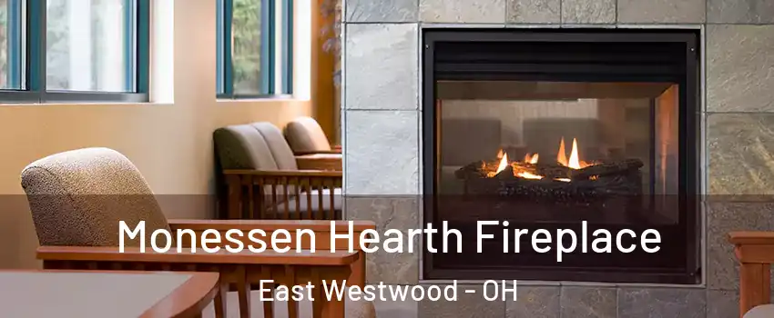 Monessen Hearth Fireplace East Westwood - OH