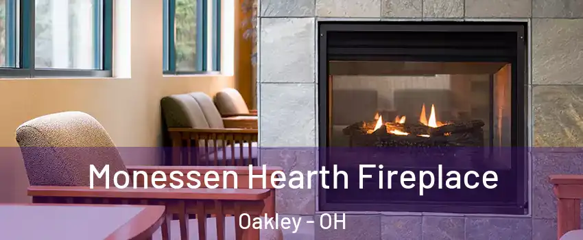 Monessen Hearth Fireplace Oakley - OH