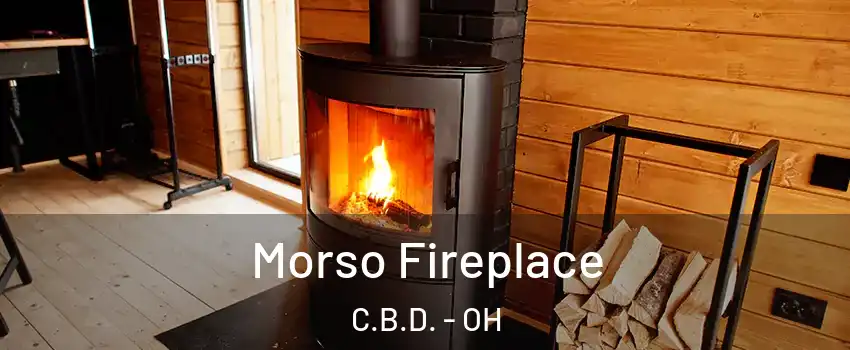 Morso Fireplace C.B.D. - OH