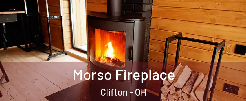 Morso Fireplace Clifton - OH