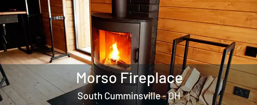 Morso Fireplace South Cumminsville - OH