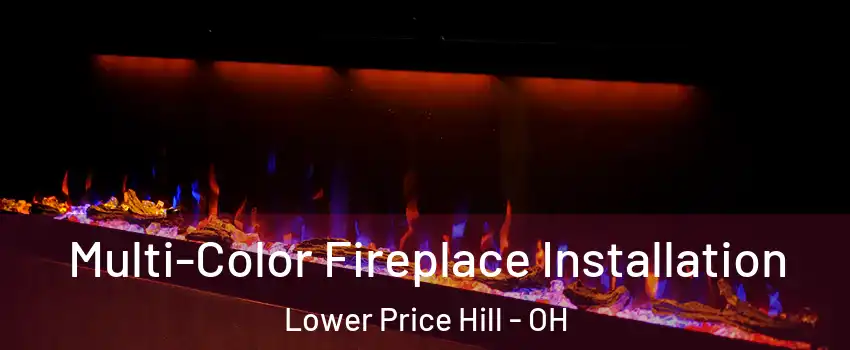 Multi-Color Fireplace Installation Lower Price Hill - OH