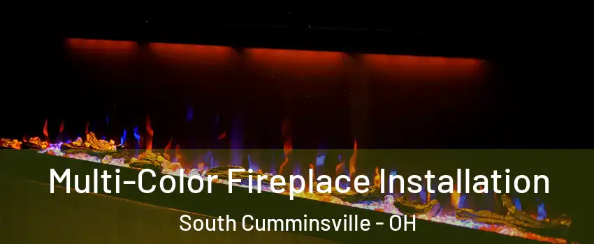 Multi-Color Fireplace Installation South Cumminsville - OH