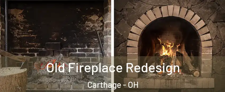 Old Fireplace Redesign Carthage - OH