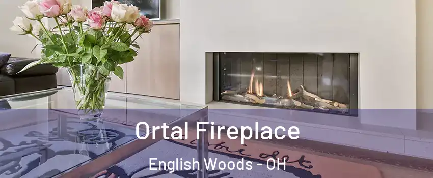 Ortal Fireplace English Woods - OH