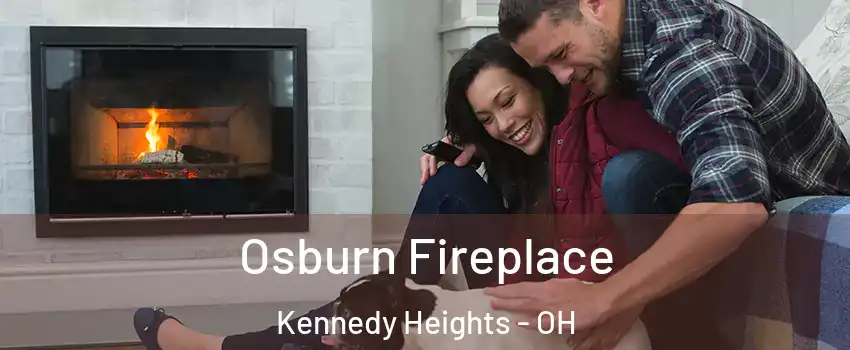 Osburn Fireplace Kennedy Heights - OH