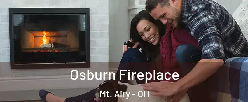 Osburn Fireplace Mt. Airy - OH