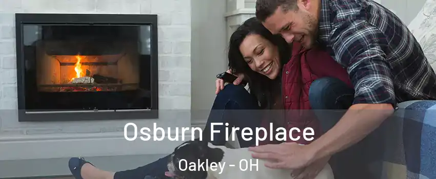 Osburn Fireplace Oakley - OH