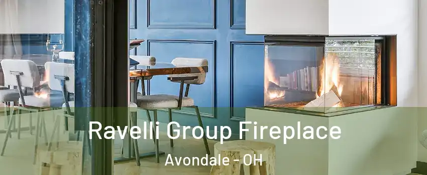 Ravelli Group Fireplace Avondale - OH