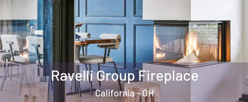 Ravelli Group Fireplace California - OH