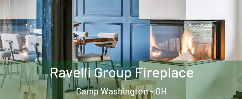 Ravelli Group Fireplace Camp Washington - OH