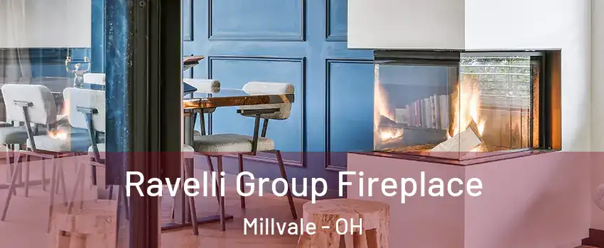 Ravelli Group Fireplace Millvale - OH