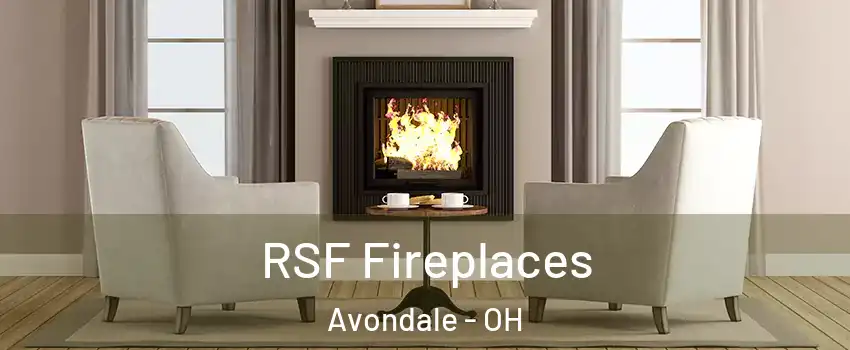 RSF Fireplaces Avondale - OH