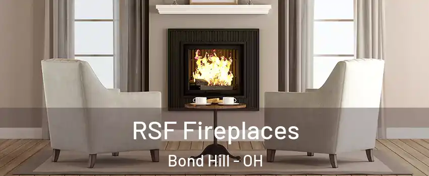 RSF Fireplaces Bond Hill - OH