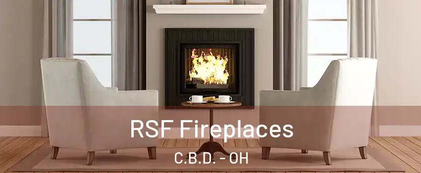 RSF Fireplaces C.B.D. - OH