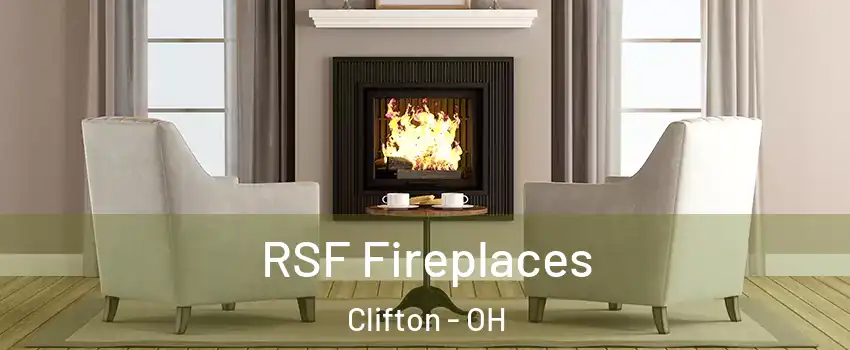 RSF Fireplaces Clifton - OH